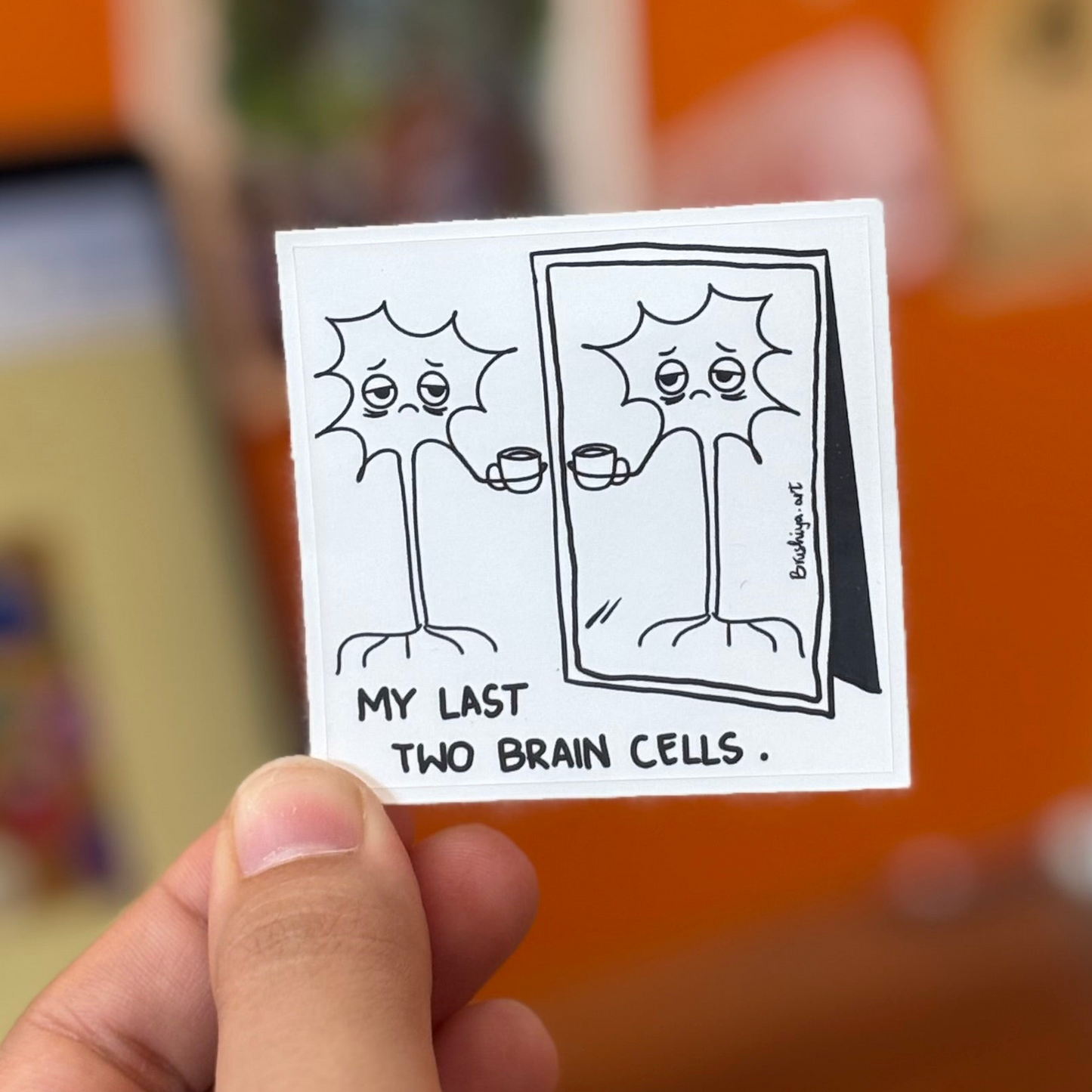 My Last Two Brain Cells